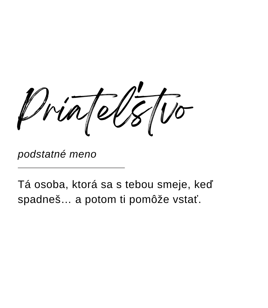 Návrh etikety sviečky Kiskedves vo forme slovníkového hesla: „Priateľstvo, podstatné meno – Tá osoba, ktorá sa s tebou smeje, keď spadneš… a potom ti pomôže vstať.“