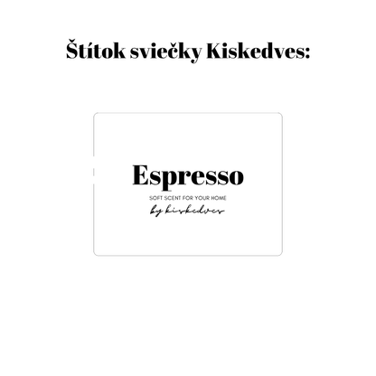 Štítok sviečky Kiskedves Espresso: nápis Espresso, SOFT SCENT FOR YOUR HOME a by kiskedves.