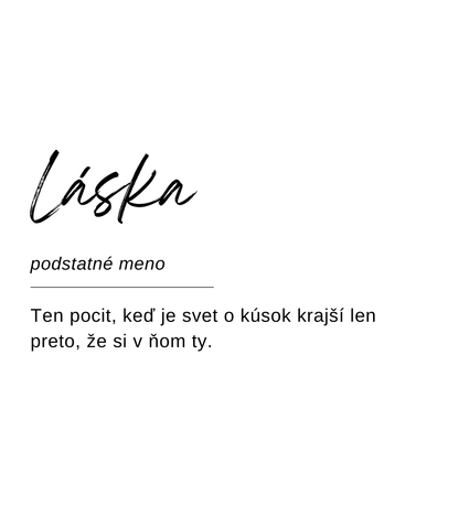 Návrh etikety sviečky Kiskedves vo forme slovníkového hesla: „Láska, podstatné meno – Ten pocit, keď je svet o kúsok krajší len preto, že si v ňom ty.“