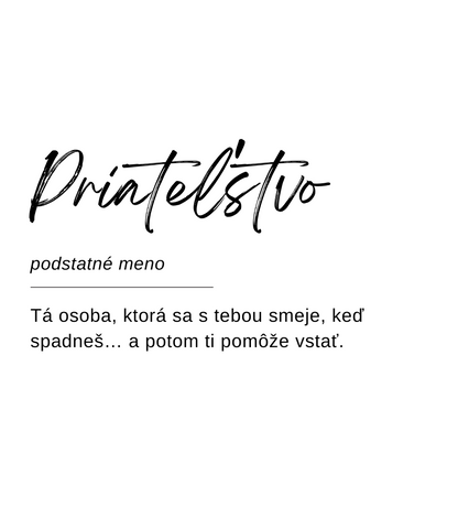 Návrh etikety sviečky Kiskedves vo forme slovníkového hesla: „Priateľstvo, podstatné meno – Tá osoba, ktorá sa s tebou smeje, keď spadneš… a potom ti pomôže vstať.“